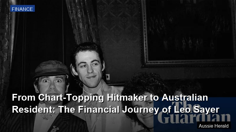 From Chart-Topping Hitmaker to Australian Resident: The Financial Journey of Leo Sayer